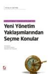 Yeni Yönetim Yaklaşımlarından Seçme Konular (ISBN: 9789750221187)