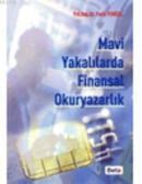 Mavi Yakalılarda Finansal Okuryazarlık (ISBN: 9786053772569)