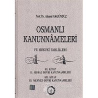 Osmanlı Kanunnameleri ve Hukuki Tahlilleri Cilt: 8 - Ahmed Akgündüz 3990000004126