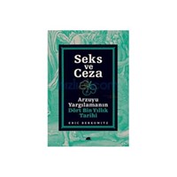 Seks ve Ceza - Eric Berkowitz (ISBN: 9786056355981)