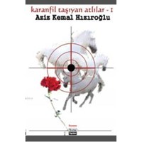 Karanfil Taşıyan Atlılar - I (ISBN: 9786054574247)