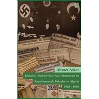 Kemalist Türkiyeden Nazi Almanyasına Karşılaştırmalı Bakışlar ve Algılar 1929-1939 (ISBN: 9786054326914)