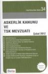Askerlik Kanunu ve TSK Mevzuatı (ISBN: 9786053776581)