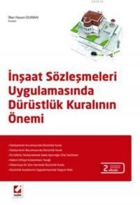 Inşaat Sözleşmeleri Uygulamasında Dürüstlük Kuralının Önemi (ISBN: 9789750227677)