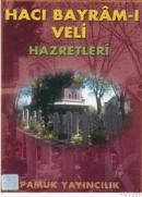 HACI BAYRAM-I VELI HAZRETLERI (ISBN: 9789756594421)