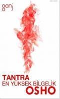 Tantra En Yüksek Bilgelik (ISBN: 9789758817757)