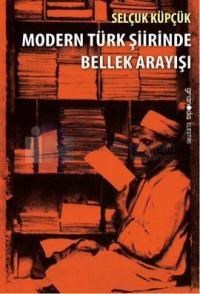 Modern Türk Şiirinde Bellek Arayışı (ISBN: 9786054643646)