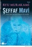 Şeffaf Mavi (ISBN: 9789752934962)