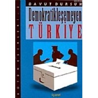 Demokratikleşemeyen Türkiye (ISBN: 9789753500874)