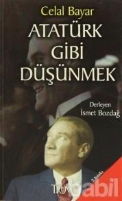 Atatürk Gibi Düşünmek (ISBN: 9876055638137)