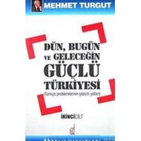 Dün, Bugün ve Geleceğin Güçlü Türkiyesi (2 Cilt) (ISBN: 3000165100119)