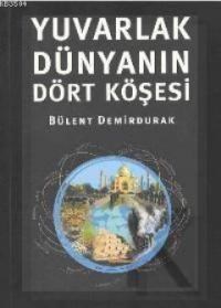 Yuvarlak Dünyanın Dört Köşesi (ISBN: 9789758915266)