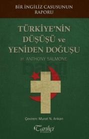 Türkiye' nin Düşüşü ve Yeniden Doğuşu (ISBN: 9786054534432)