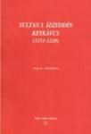 Sultan 1. Izzeddin Keykavus (ISBN: 9799751609389)
