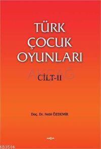 Türk Çocuk Oyunları Cilt 2 (ISBN: 3000078101129)