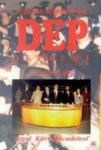 Türkiye Siyasetinde DEP Depremi (ISBN: 9789755530864)