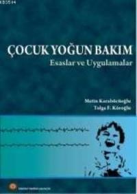 Çocuk Yoğun Bakım (ISBN: 9789944211401)