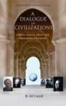 A Dialogue of Civilizations (ISBN: 9781597840880)