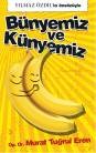 Bünyemiz ve Künyemiz (ISBN: 9786053230120)