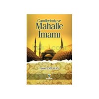 Camilerimiz ve Mahalle İmamı - Ahmet Çağlayan (ISBN: 9786055996543)