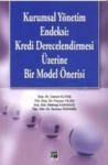 Kurumsal Yönetim Endeksi: Kredi Derecelendirmesi Üzerine Bir Model Önerisi (ISBN: 9786054562695)