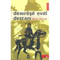Dewreşe Evdi Destanı (ISBN: 9789759944124)