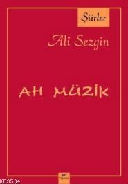 Ah Müzik (ISBN: 9789757403121)