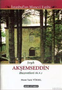 Şeyh Akşemseddin Hazretleri (ISBN: 4567896549876)