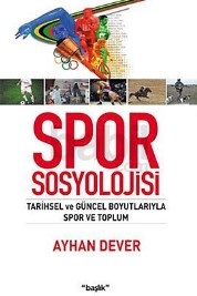 Spor Sosyolojisi (ISBN: 9786050000000)