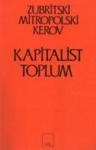 Kapitalist Toplum (ISBN: 9789757399414)