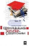 Eğitim Hukukunda Sorunlar ve Çözüm Önerileri (ISBN: 9789754379242)