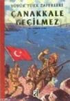 Çanakkale Geçilmez (ISBN: 9789753813228)