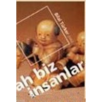 Ah Biz İnsanlar (ISBN: 9789755531068)