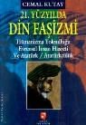 21. Yüzyılda Din Faşizmi (ISBN: 9789753131599)