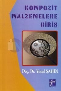 Kompozit Malzemelere Giriş (ISBN: 9789759732400)