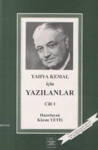 Yahya Kemal İçin Yazılanlar 1 (ISBN: 3002696100459)
