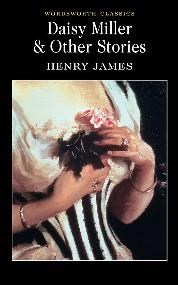 Daisy Miller and Other Stories - Henry James 9781853262135