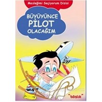 Büyüyünce Pilot Olacağım - H. Murat Başbay (3990000006379)
