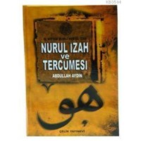 Nurul İzah ve Tercümesi (2. Hmr + Ciltsiz) (ISBN: 3000690101149)
