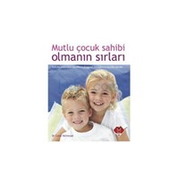 Mutlu Çocuk Sahibi Olmanın Sırları - Carol Valinejad (ISBN: 9786055950934)