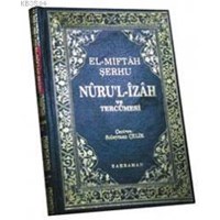 Nuru'l-İzah ve Tercümesi (Hanefi) (ISBN: 3000905100229)