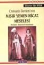 Mısır Yemen Hicaz Meselesi (ISBN: 3000140100039)
