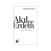Akıl ve Erdem - Türkiye'nin Toplumsal Muhayyilesi (ISBN: 9786055383428)