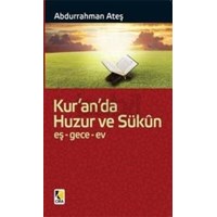 Kur' an' da Huzur Ve Sükűn (ISBN: 9786353288500)