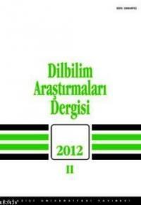 Dilbilim Araştırmaları 2012 / 2 (ISBN: 3000208100028)