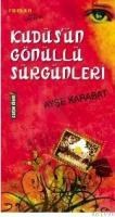 Kudüsün Gönüllü Sürgünleri (ISBN: 9789756107188)