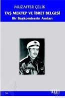 Taş Mektep ve Ibret Belgesi (ISBN: 9789757059158)
