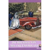 Die Hochzeit Von Melanie Und Roland (ISBN: 9786055477486)
