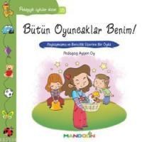 Bütün Oyuncaklar Benim (ISBN: 9789751033314)