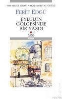 EYLÜLÜN GÖLGESINDE BIR YAZDI (ISBN: 9789750708435)